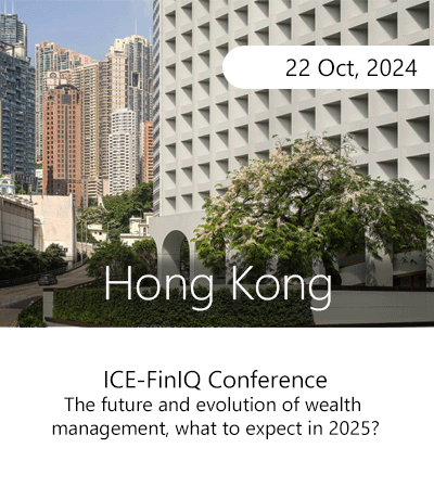 ICE & FinIQ Conference: The Future and evolution of wealth management, what to expect in 2025?